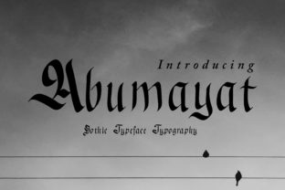 Abumayat: A Font Born from Darkness