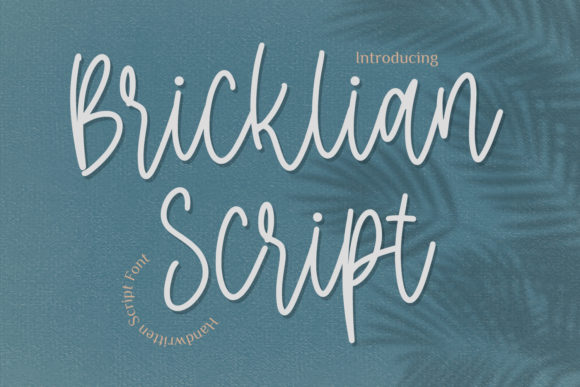 Bricklian Script: A Relaxed Handwritten Font With Genuine Character
