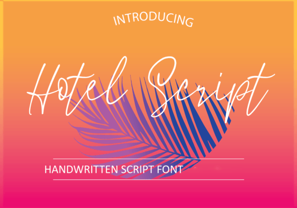 Hotel Script Font: The Art of Natural Elegance in Modern Design