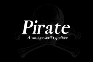 Pirate: The Timeless Serif